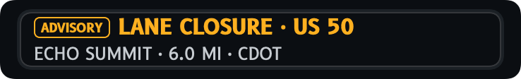 The alert row: an amber ADVISORY tag with the message LANE CLOSURE · US 50.