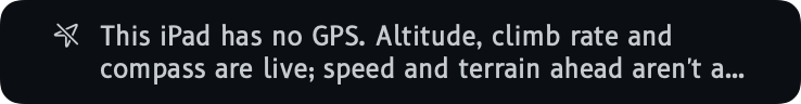 The notice line: This iPad has no GPS. Altitude, climb rate and compass are live; speed and terrain ahead aren't available.
